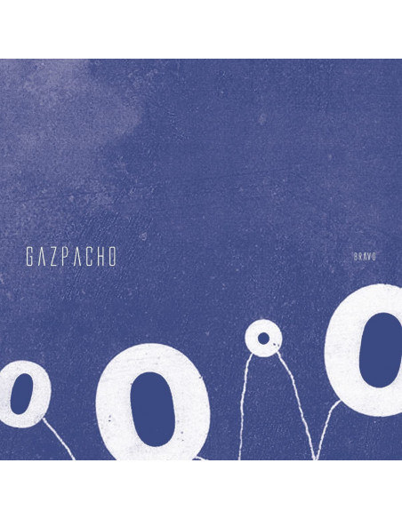 Gazpacho - Bravo