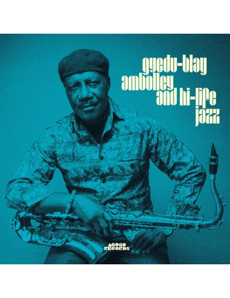 Ambolley Gyedu Blay - Gyedu Blay Ambolley And Hi-Life Jazz