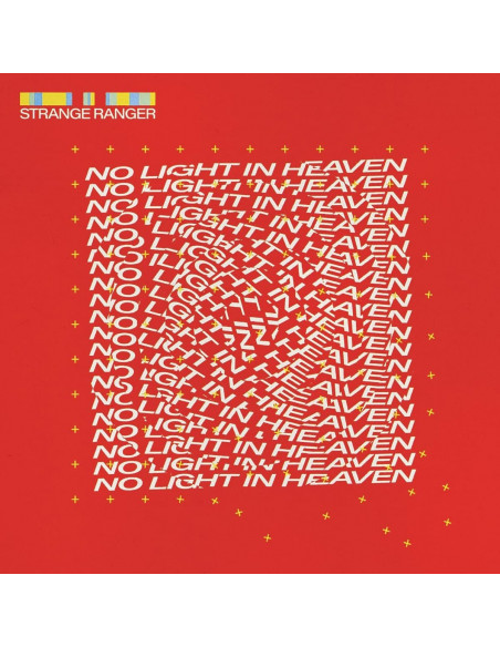 Strange Ranger - No Light In Heaven