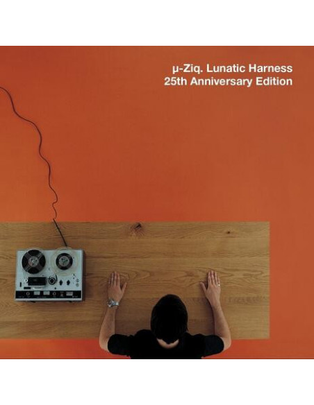 U-Ziq - Lunatic Harness (25Th Anniversary Edt.)