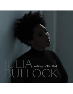 Julia Bullock and Chri - Walking In The Dark - (CD)