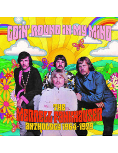 Fankhauser Merrell - Goin' Round In My Mind Anthology 1964-1979 - (CD)