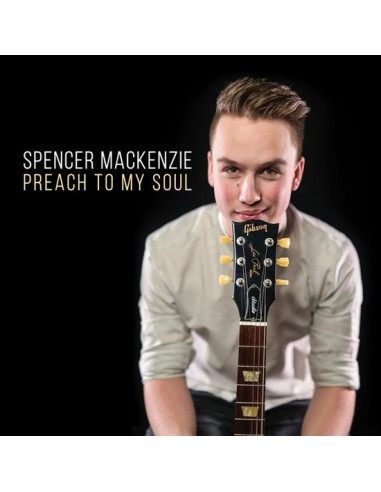 Mackenzie Spencer - Preach To My Soul...