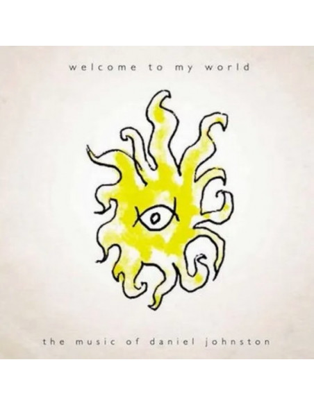 Johnston, Daniel - Welcome To My World
