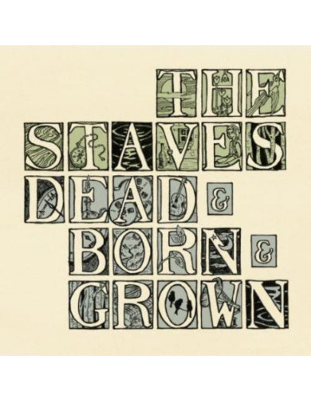 The Staves - Dead and Born and Grown