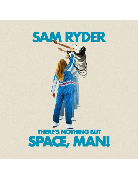 Sam Ryder - There'S Nothing But Space, Man