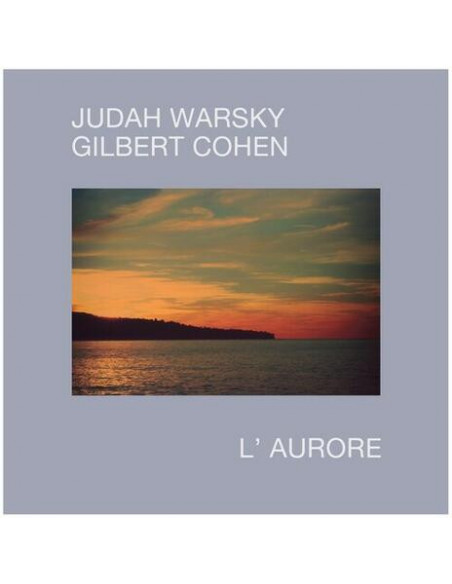Warsky Judah and Cohen Gilbert - L'Aurore