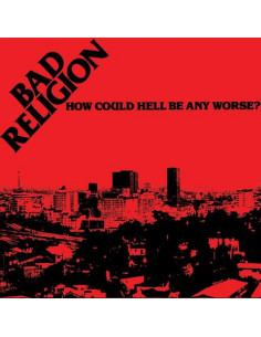 Bad Religion - How Could Hell Be Any Worse? 40Th Annive