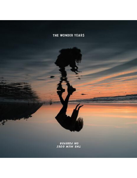 Wonder Years The - The Hum Goes Forever (Digipack) - (CD)