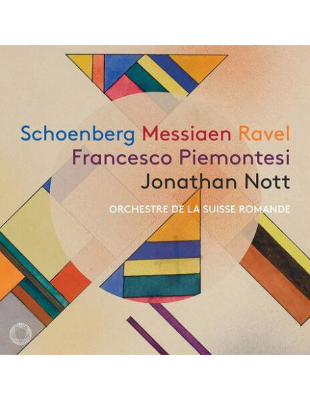 Francesco Piemontesi- Orchestre De La Suisse Romande- Jonathan Not - Schoenberg Messiaen E Ravel - (CD)