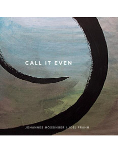 Mossinger Johannes, Frahm Joel - Call It Even (Digipack) - (CD)