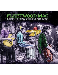 Fleetwood Mac - Live In New Orleans 1970 - (CD)