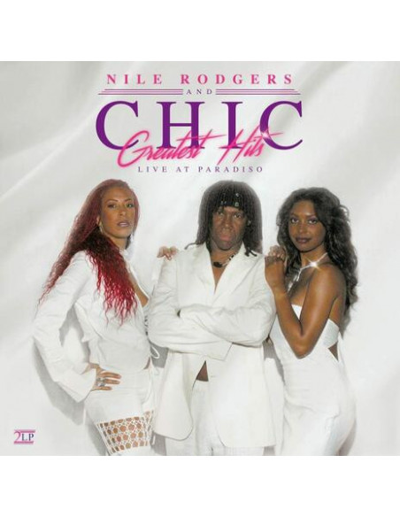 Chic - Greatest Hits Live At Paradiso