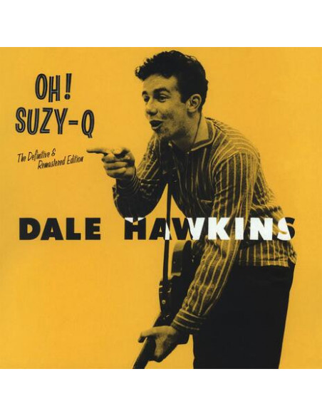 Hawkins Dale - Oh! Suzy Q (+ 12 Bonus Tracks) - (CD)
