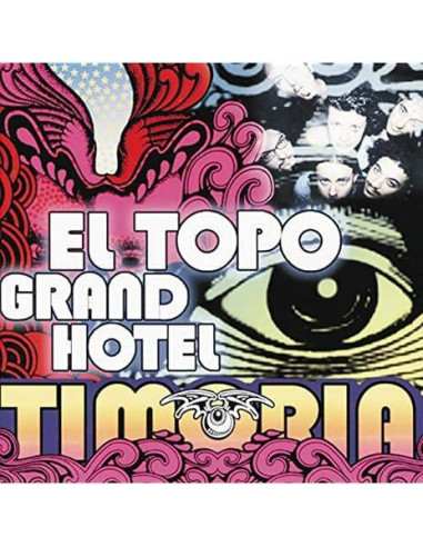 Timoria - El Topo Grand Hotel