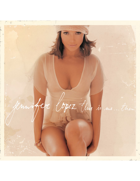 Jennifer Lopez - This Is Me...Then (20Th Anniversary Edt.)