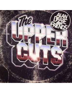 Alan Braxe And Frien - The Upper Cuts (2022 Edition)