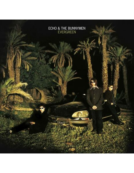 Echo and The Bunnymen - Evergreen (25 Year Anniversary Edition)