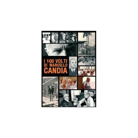 I 100 Volti Di Marcello Candia