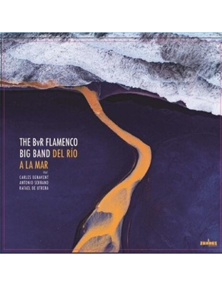 Bvr Flamenco Big Band - Del Rio A La Mar - (CD)