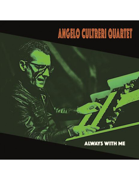 Cultreri Angelo - Always With Me - (CD)