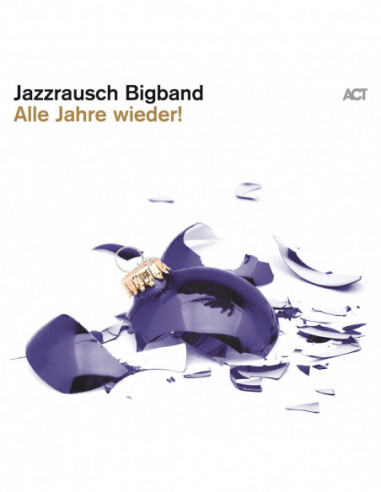 Jazzrausch Bigband - Alle Jahre Wieder