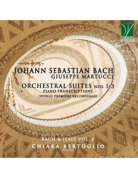 Bertoglio Chiara - Orchestral Suites Nos. 1-3 (Piano Transcriptions) - (CD)