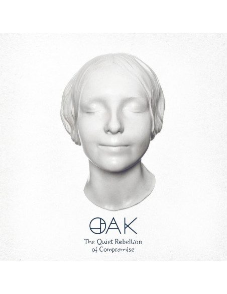 Oak - The Quiet Rebellion Of Compromise - (CD)