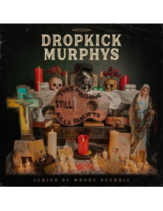 Dropkick Murphys - This Machine Still Kills Fascists - Crys