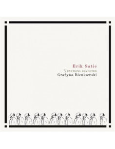 Erik Satie - Grazyna - Satie Vexations Revisited - (CD)
