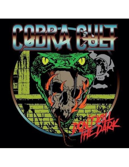 Cobra Cult - Don'T Kill The Dark - (CD)