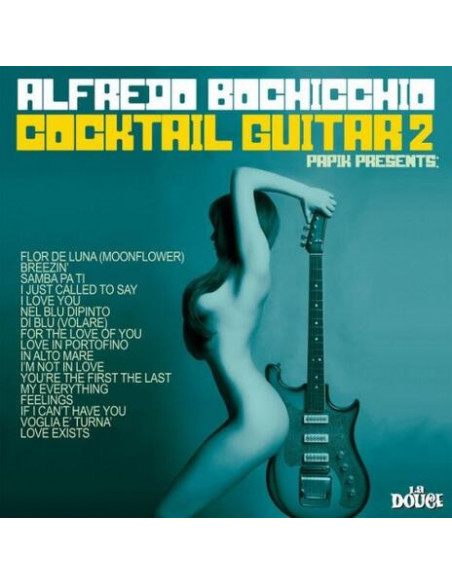 Alfredo Bochiccio - Cocktail Guitar 2 - (CD)