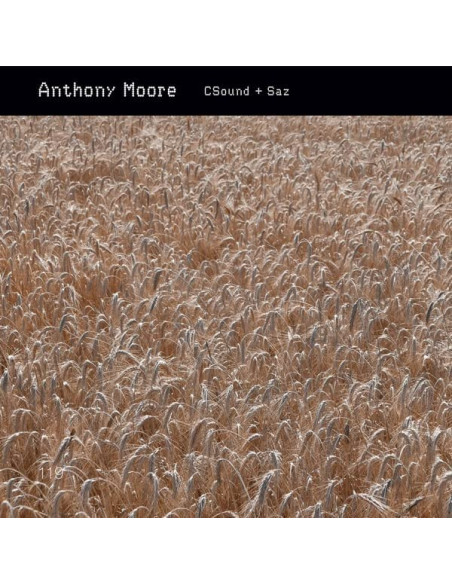 Anthony Moore - Csound and Saz - (CD)