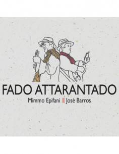 Epifani Mimmo and Barros Jose - Fado Attarantado - (CD)