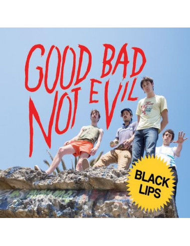 Black Lips - Good Bad Not Evil...