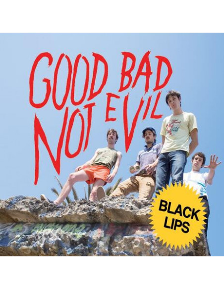 Black Lips - Good Bad Not Evil (Deluxe Edition - Sky