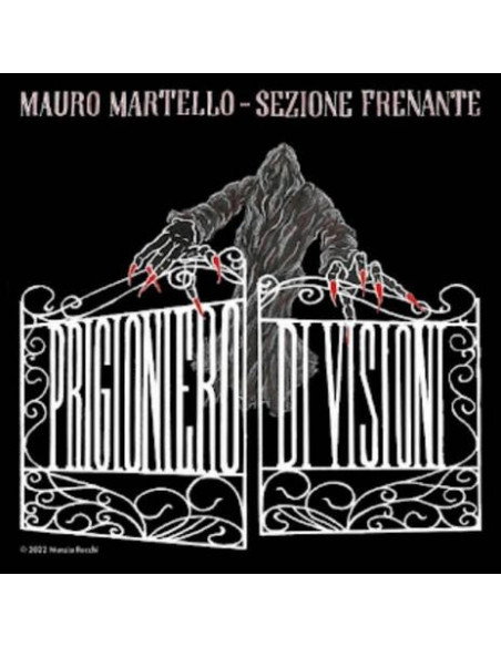 Mauro Martello and Sezione Frenante - Prigioniero Di Visioni - (CD)