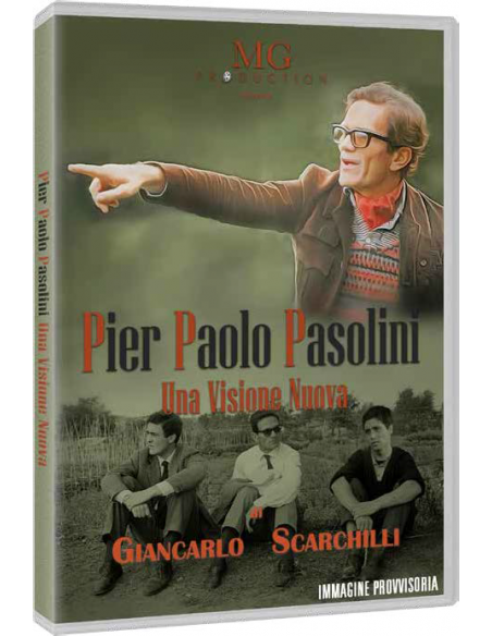 Pier Paolo Pasolini - Una Visione Nuova