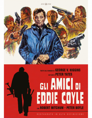 Amici Di Eddie Coyle (Gli)...