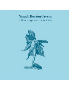 Narada Burton Greene - A Music Cooperative In Isolation - (CD)