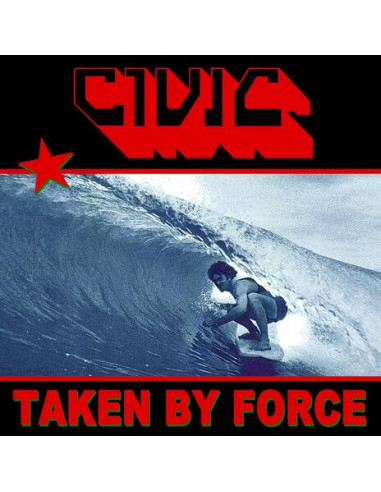 Civic - Taken By Force - (CD)