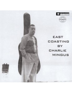 Charles Mingus - East Coasting