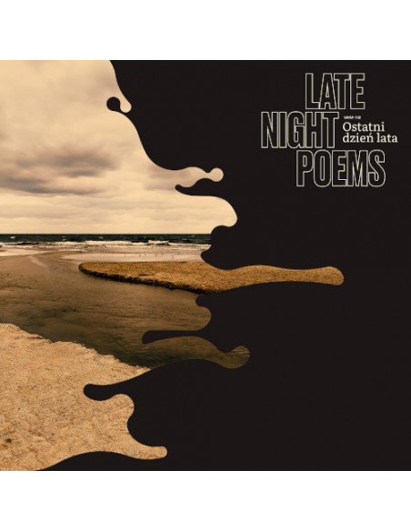 Late Night Poems - Ostatni Dzien Lata