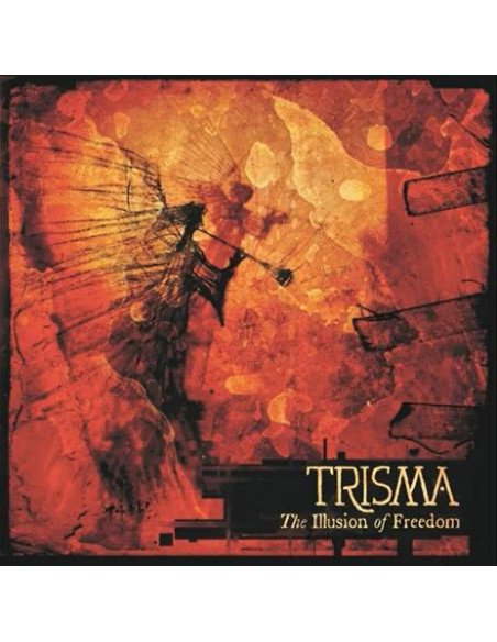 Trisma - The Illusion Of Freedom - (CD)