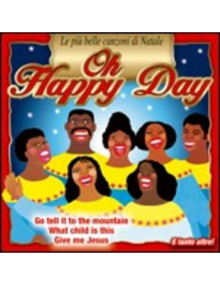 Compilation - Oh Happy Day Le Piu' Belle Canzoni Di Natale - (CD)