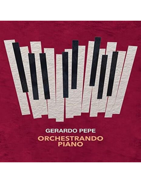 Pepe Gerardo - Orchestrando Piano - (CD)