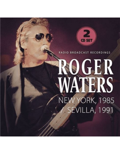 Waters Roger - New York 1985, Sevilla...