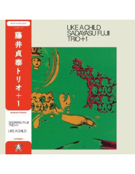 Sadayasu Fujii Trio - Like A Child