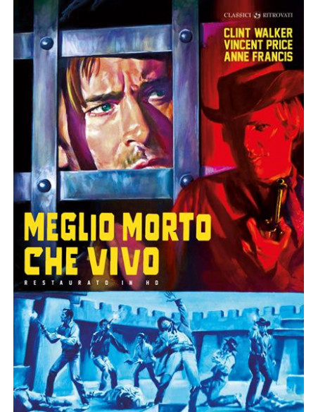 Meglio Morto Che Vivo (Restaurato In Hd)