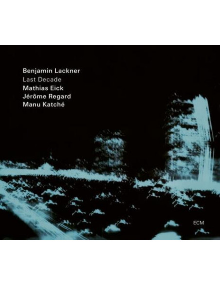Lackner Benjamin - Last Decade